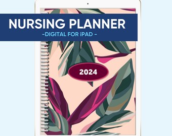 iPAD/TABLET - 2024 Nursing Student Digital Planner - Leaves