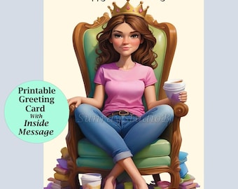 Queen of Our Hearts, Mother's Day Card, Funny Greeting Card, Printable Digital Download