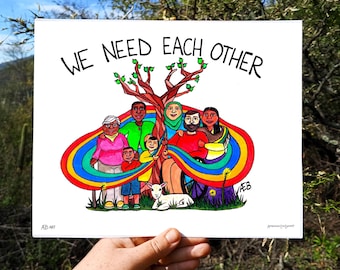 We Need Each Other Watercolor Art Print, Giclée, Poster, Social Justice