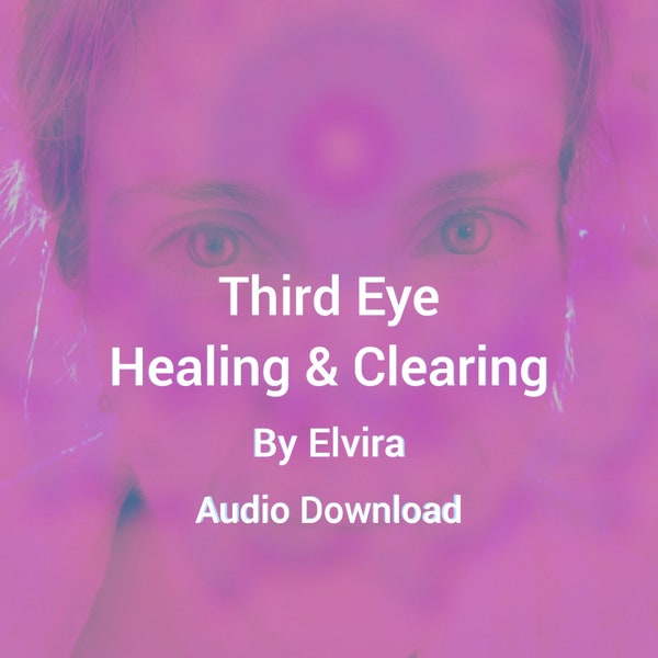 Third Eye Chakra Opener & Healing | 6th Chakra Healing | Third Eye Clearing | Enhance Intuition Clairvoyance Concentration | Audio Download
