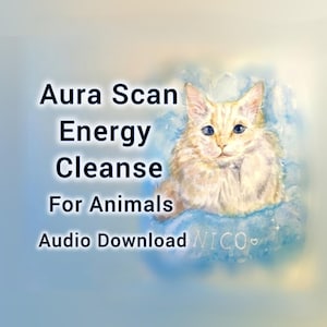 Aura Clearing for Animals and Pets, Animal Communication (Audio Download)