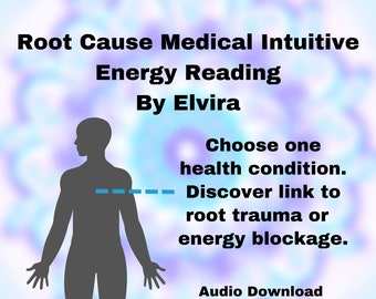 Root Cause Body Scan One Health Condition | Physical Mental Emotional | Energy Reading | Medical Intuitive Reading | Audio Download 24 hrs