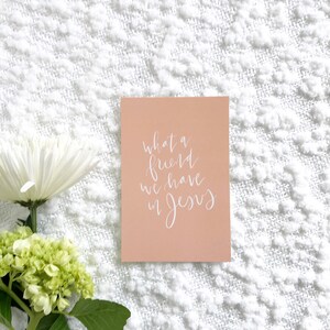 | d’impression 4x6 Quel ami nous avons en Jésus | carte postale | | d’encouragement verset biblique | Cadeau de fête des mères | art chrétien