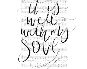 It is well with my soul | Digital Print