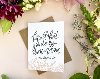 Cards and envelope | let all you do be done in love | wedding Thinking of you | blank inside | Encouragement | Thinking of You | Greeting |