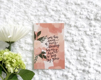 4x6 Print | Come Thou fount of every blessing |  Postcard | encouragement | bible verse | Mother’s Day gift | christian art