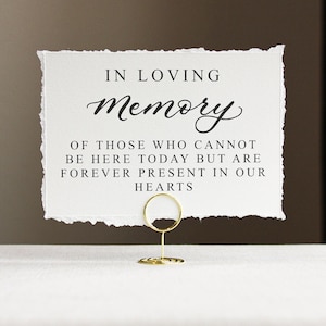 Deckled Edge Memory Table Wedding Sign, In Loving Memory Wedding Sign, Forever in our Hearts Sign, Memorial Table Wedding Sign