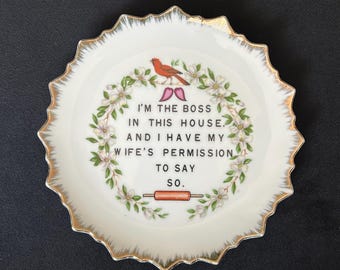 Funny Husband and Wife Vintage Decorative Wall Hanging Plate - I’m The Boss / Wife’s Permission