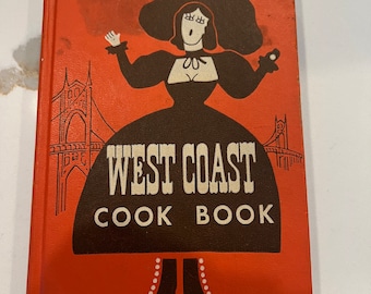 Vintage California West Coast Cookbook: California Cooking 1952