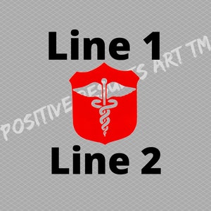 Op de afbeelding: Rood schild met een wit caduceus medisch symbool en de tekst "Line 1" erboven en "Line 2" eronder.
