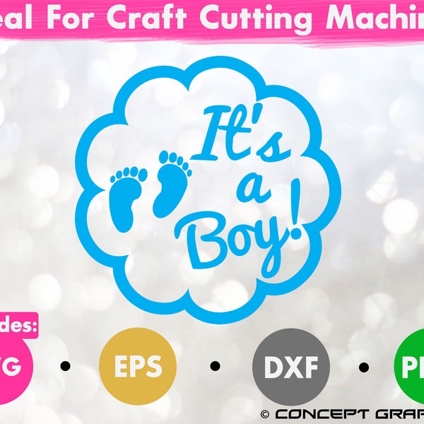 Its a Boy Clipart, Svg, Eps, Dxf, Png Baby Shower Celebration Vector Graphic Artwork / Cricut & Silhouette Baby Decoration SVG File