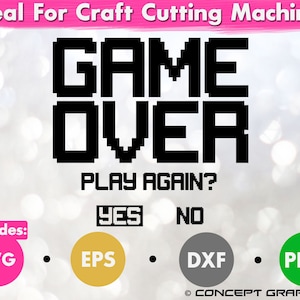 Game Over Retro 8 Bit Gráficos vectoriales divertidos / Svg, Eps, Dxf, Png Clip Art / Cricut & Silhouette SVG Diseño de archivos de corte / Archivo de impresión de camiseta