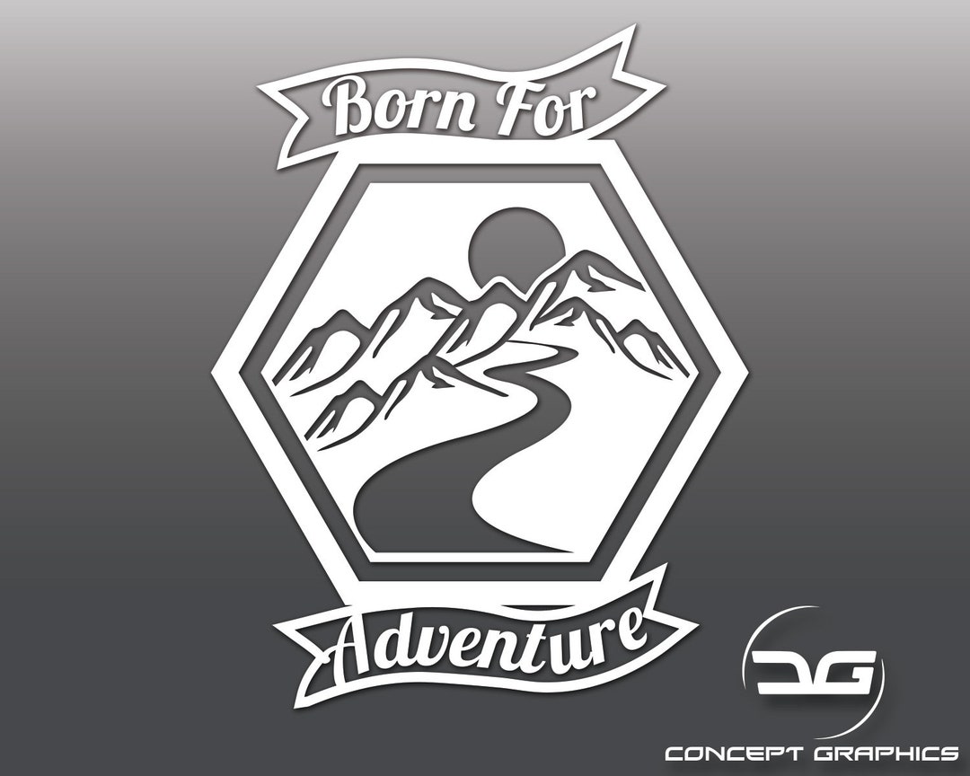 Born for Adventure Vinyl Decal Sticker Funny Novelty Travel Holiday Car ...