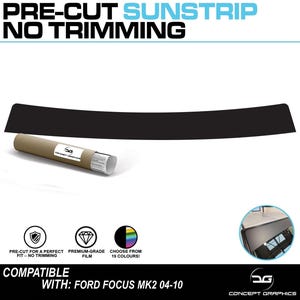 May include: A black pre-cut sunstrip for a Ford Focus MK2 04-10. The image shows a curved black strip, a rolled-up product, and text that reads "PRE-CUT SUNSTRIP NO TRIMMING". The product is pre-cut for a perfect fit and available in 19 colours.