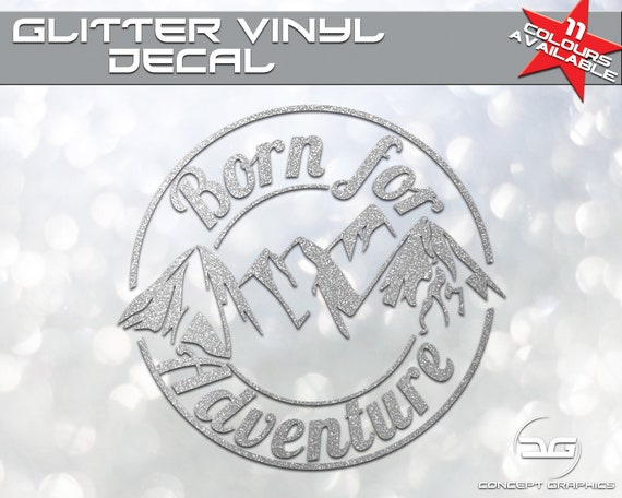 Adventure Before Dementia Glitter Vinyl Decal – Car, Laptop, Camper, Travel Sticker – Concept Graphics
