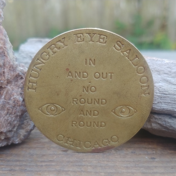 Vintage Hungry Eye Saloon Token // Collectable Souvenir Coin