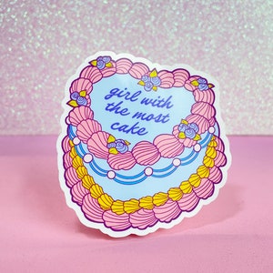 Girl With The Most Cake pastel sticker, Hole Courtney Love inspired, vintage kitsch cake, 90s grunge music lyrics, cute pink dessert baker