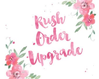 Rush Order