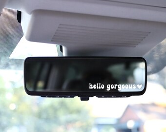 Car Mirror Decal, Hello Gorgeous Decal With Heart, Rearview Mirror Decal, Hello Gorgeous, Girly Car Decal, inspirational Decal, Mirror Decal