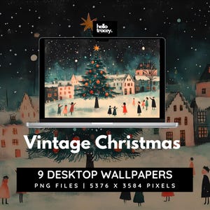 May include: A digital illustration of a vintage Christmas scene with a large decorated Christmas tree, snow-covered houses, and people walking in the street. The image is displayed on a laptop screen with the text "Vintage Christmas" and "9 Desktop Wallpapers" below the screen.