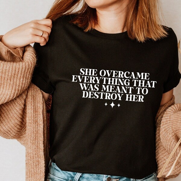 She Overcome Problem She Overcome Everything That Was Meant to Destroy Her Png - Etsy