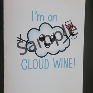 I'm on Cloud Wine Süße und lustige druckbare Karte