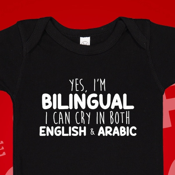 I Can Cry In English And Arabic Baby Bodysuit One Piece Toddler Shirt, Cries in Arabic, Arab Baby Gift, Cute Bilingual Clothes, Arab Stuff