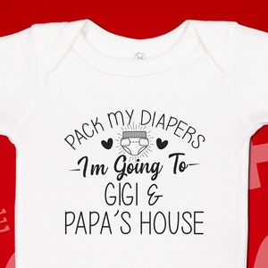 Gigi and Papa Gift Baby Bodysuit One Piece Toddler Shirt, I'm Going To Gigi and Papa's House, Funny Gigi and Papa Grandbaby Clothes Gift