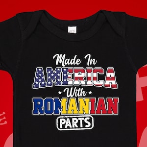 Romanian American Baby Bodysuit: &quot;Made in America with Romanian Parts&quot;