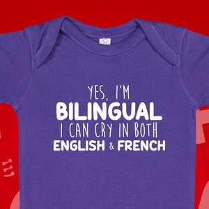 Bilingual Baby Bodysuit: I Can Cry In English & French