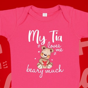 Tia Newborn Clothes, My Tia Loves Me Beary Much Baby Bodysuit One Piece, Tia Toddler Shirt, Loved By Tia, Tia Newborn Gift, Latina Aunt Tee