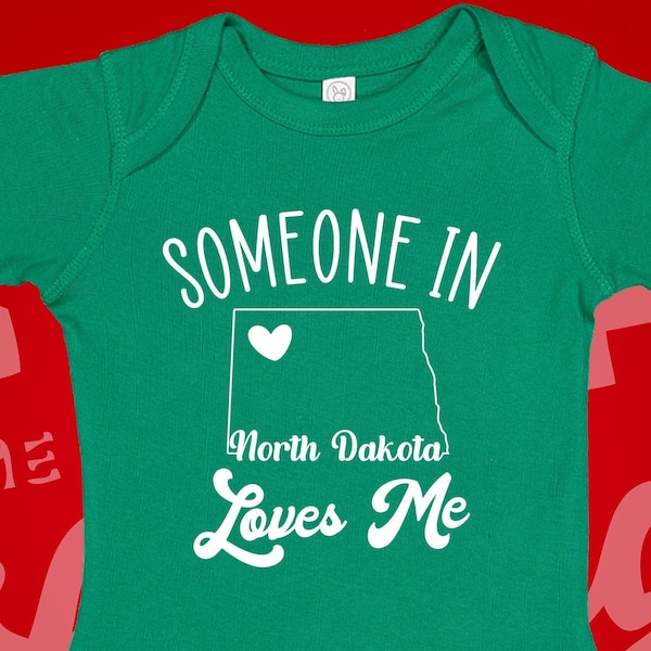 North Dakota Baby Bodysuit, Someone Loves Me In North Dakota One Piece Shirt, Somebody, Long Distance Newborn Gift, Clothes, Cute ND Outfit