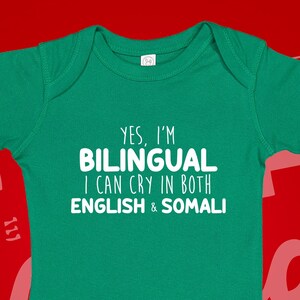 I Can Cry In English And Somali Baby Bodysuit One Piece Toddler Shirt, Cries in Somali, Funny Somalian Baby Gift, Bilingual Clothes