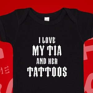 I Love My Tia And Her Tattoos Baby Bodysuit One Piece Toddler T-Shirt, Funny Tattooed Tia Gift From Niece/Nephew, I Have A Crazy Tia Shirt