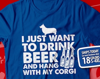 Funny Corgi T-Shirt: Beer and Dog Lover Gift