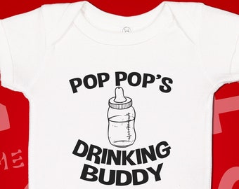 Pop Pop's Drinking Buddy Baby Bodysuit or Toddler Tee