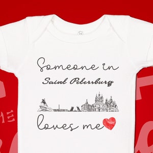 Saint Petersburg Russia Baby One Piece, Someone Loves Me In St. Petersburg City Bodysuit, Somebody Loves Me, Expat Pregnancy Reveal, Russian