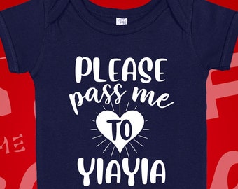 Please Pass Me To Yiayia Baby Bodysuit One Piece or Toddler T-Shirt, Yia Yia Baby Gift for Grandma, Present, Baby Clothes, Funny Yaya Shirt