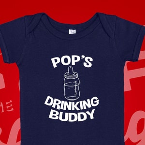 Pop&#39;s Drinking Buddy Baby Bodysuit One Piece or Toddler T-Shirt, Pop&#39;s Boy, Pop Father&#39;s Day Gift, Baby Shower Present, Pop Infant Clothing
