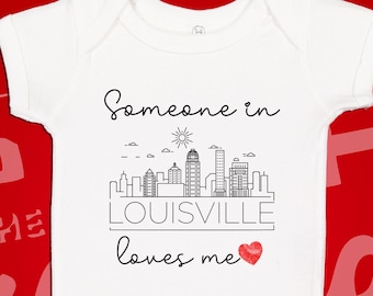 Louisville Baby One Piece Someone Loves Me in Louisville 