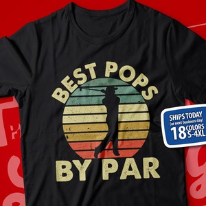 Best Pops By Par Shirt, Golf Pops T-Shirt, Golfer Pops Gift From Grandkids for Fathers Day, Birthday, Golfing Pops Grandpa Tee, Golf Themed