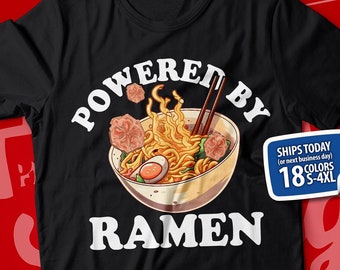 Funny Ramen T-Shirt: Powered By Ramen, Anime Japanese Noodles