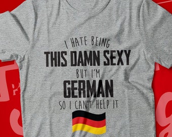 Funny German T-Shirt | I'm German I Can't Help It | German Gift for Wife, Husband, Girlfriend, Boyfriend | Cute Germany Flag Heritage Tee