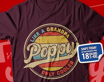 Poppy Like A Grandpa Only Cooler T-Shirt
