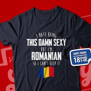 Funny Romanian Shirt, I&#39;m Romanian I Can&#39;t Help It, Romanian Gift for Wife, Husband, Girlfriend, Boyfriend, Cute Romania Flag Heritage Tee