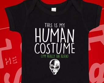 Alien Baby Bodysuit: Funny 'Human Costume' Outer Space Shirt