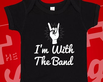 I'm With The Band Baby Bodysuit: Rocker Musician Gift