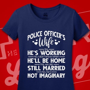 Funny Police Officer&#39;s Wife T-Shirt: &#39;Sleep With A Cop&#39;