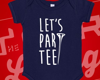 Let's Par Tee Golf Baby Bodysuit or Toddler T-Shirt