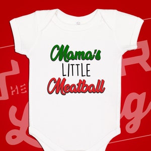 Mama's Little Meatball Italian Baby Bodysuit One Piece or Toddler T-Shirt Italy Mom Family Infant Creeper Babygrow